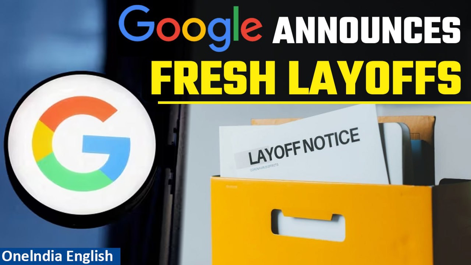 Google Lay Off Issue After Already Laying Off Thousands, Google Prepping For More Layoffs ...