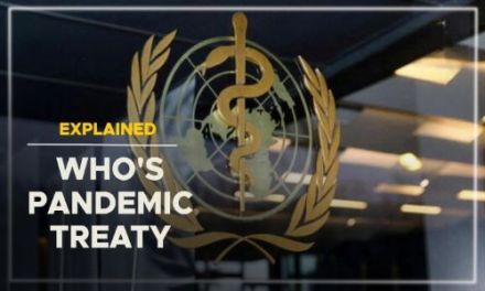 We Are a Month Away Until the WHO “Pandemic Agreement” Usurps U.S. Sovereignty